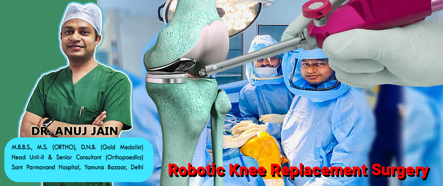 Dr. Anuj Jain robotic-knee-replacement