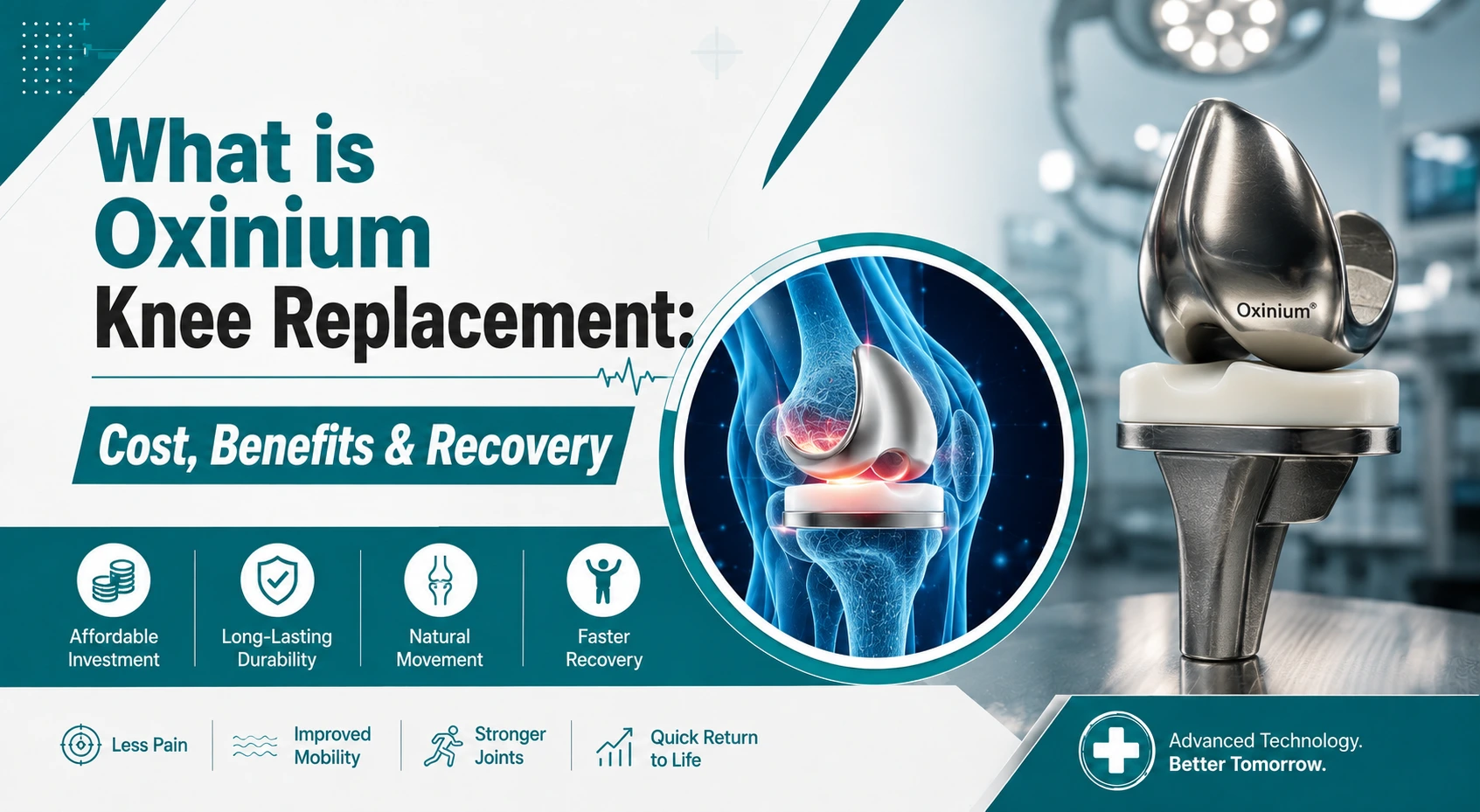 What is Oxinium Knee Replacement: Cost, Benefits & Recovery